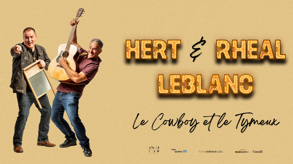 Hert et Rhéal LeBlanc - Le Cowboy et le Tymeux