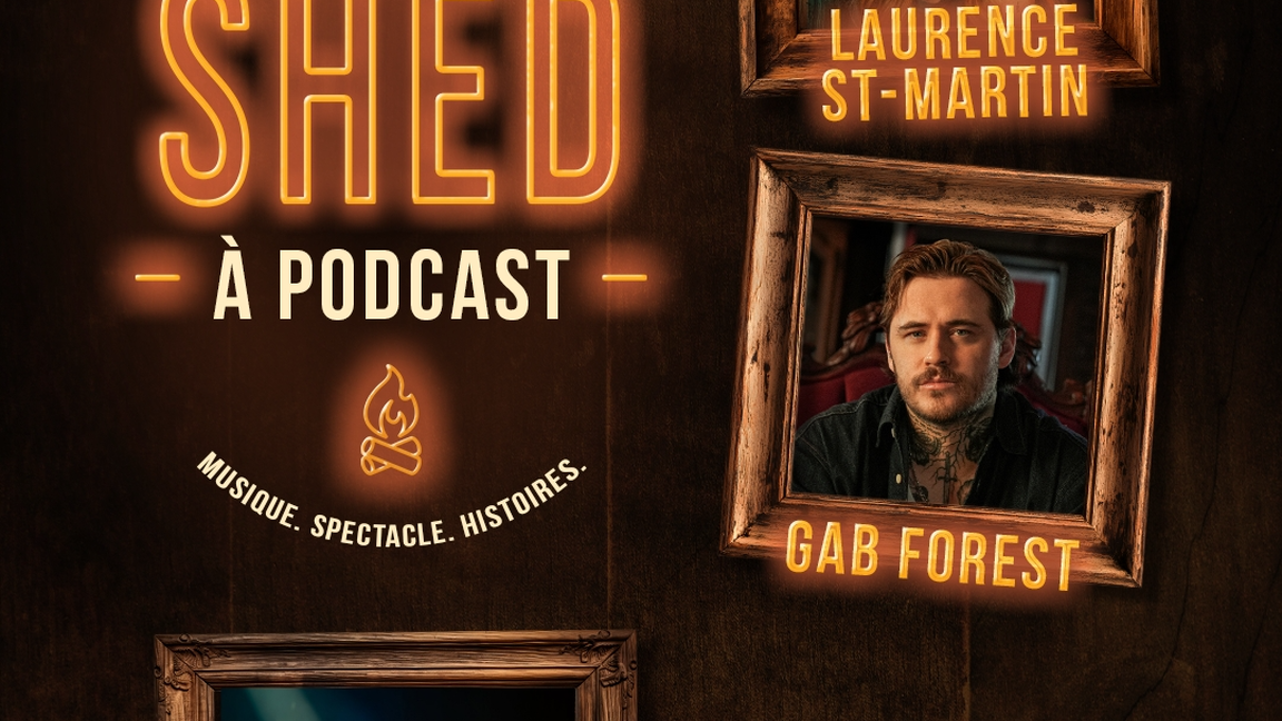 La Shed à Podcast avec Laurence St-Martin, Gab Forest & invité: Arpin Lépine