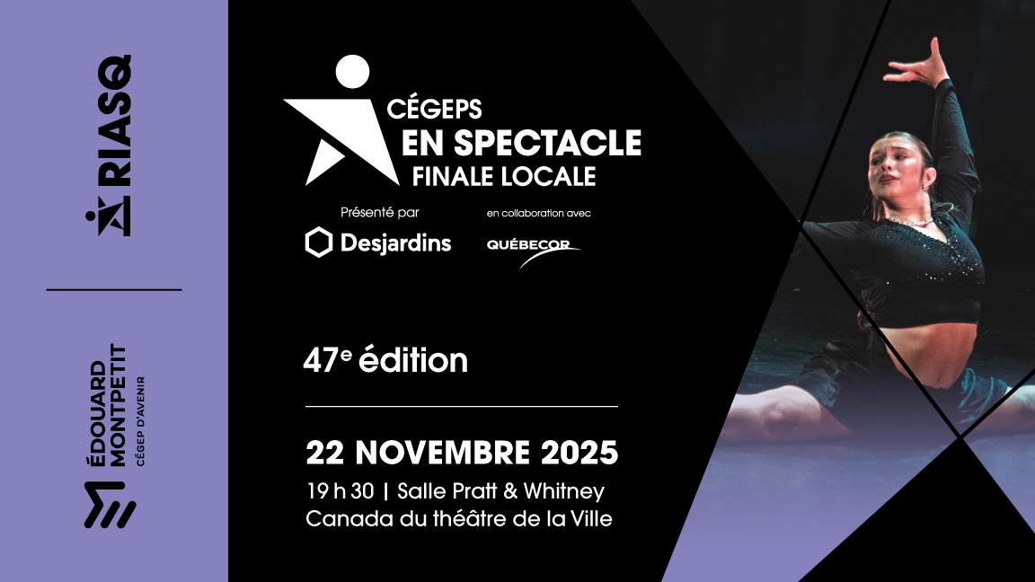 Cégep en spectacle finale locale du Cégep Édouard-Montpetit