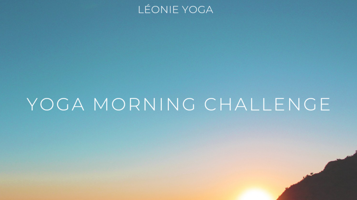 YOGA MORNING CHALLENGE - SEMAINE COMPLÈTE - COURS EN DIRECT + REDIFFUSION - 20$