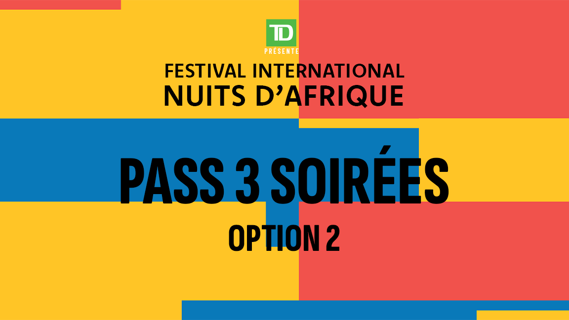 PASS TROIS SOIRÉES - Option 2
