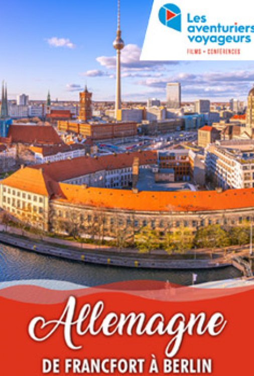 Ciné Voyage - Allemagne riveraine, de Francfort à Berlin