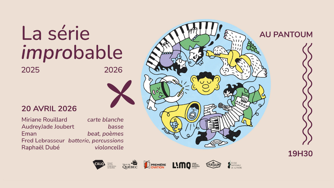Le Pantoum et la LIMQ présentent : La série improbable @ Le Pantoum