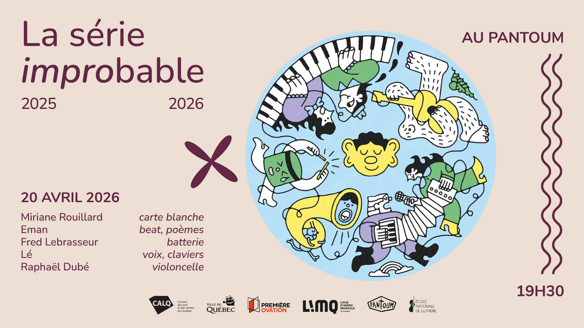 Le Pantoum et la LIMQ présentent : La série improbable @ Le Pantoum