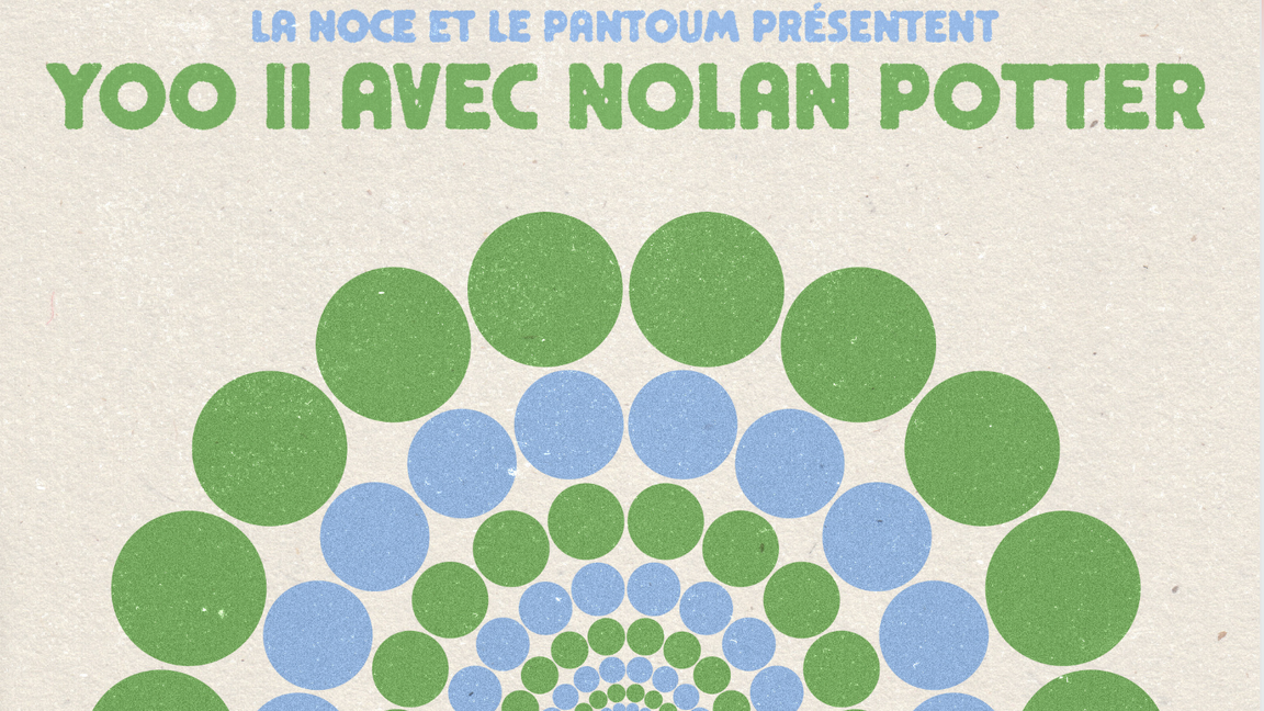 Yoo II avec Nolan Potter + Mulch et Carences @ Le Pantoum