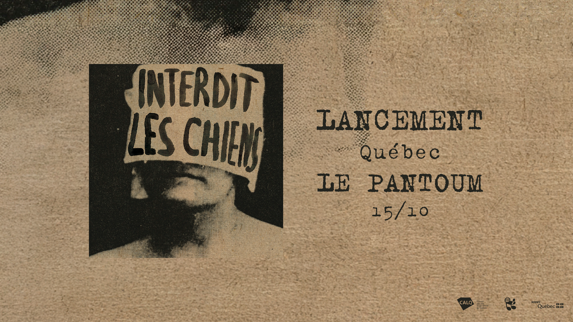 Lancement de Interdit les chiens @ Le Pantoum