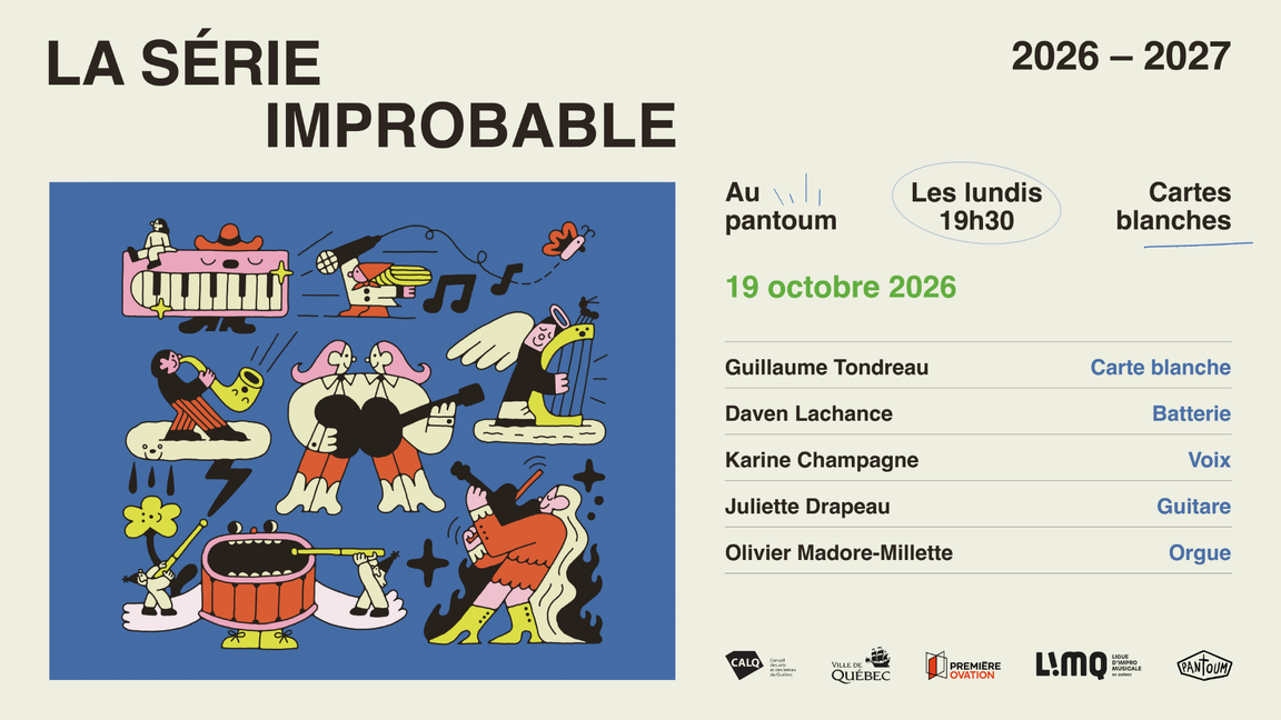 Le Pantoum et la LIMQ présentent : La série improbable @ Le Pantoum
