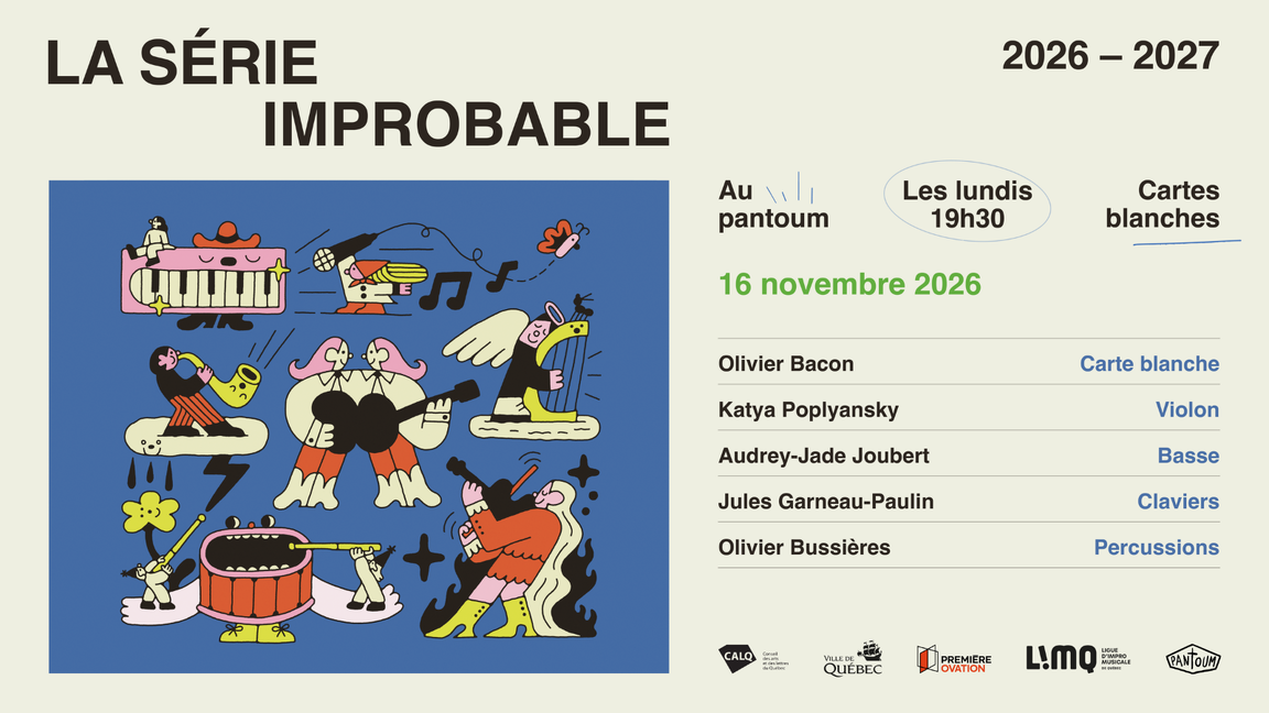 Le Pantoum et la LIMQ présentent : La série improbable @ Le Pantoum