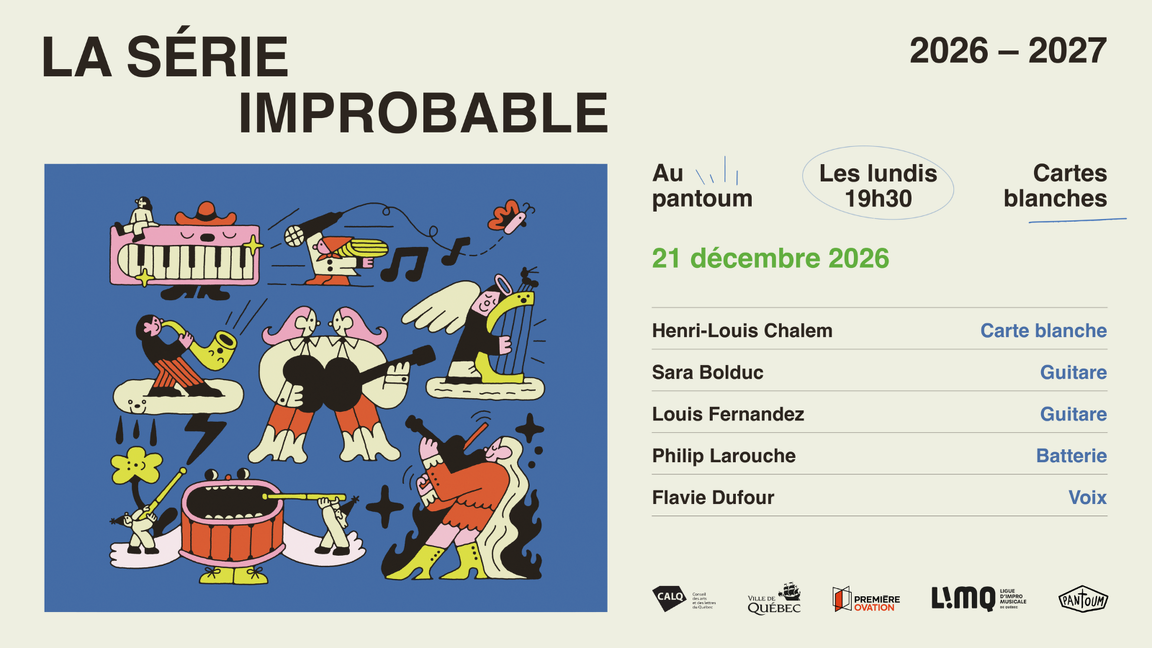 Le Pantoum et la LIMQ présentent : La série improbable @ Le Pantoum