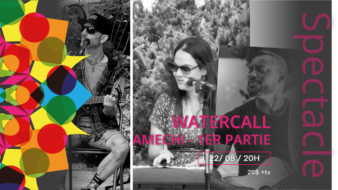 Watercall (Amechi - 1er partie)