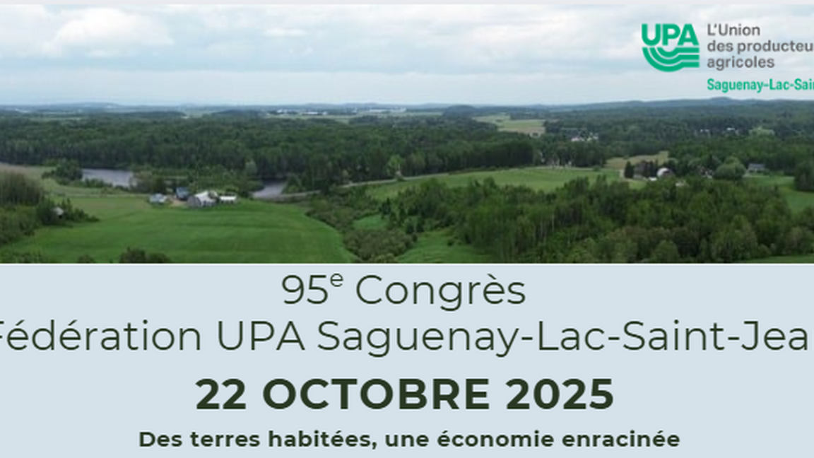 Congrès de l'UPA Saguenay-Lac-St-Jean 2025