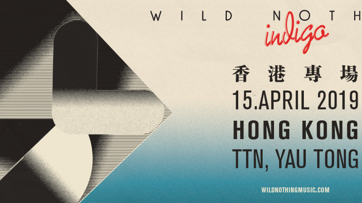 Post Wave Presents: Wild Nothing Live in Hong Kong 2019