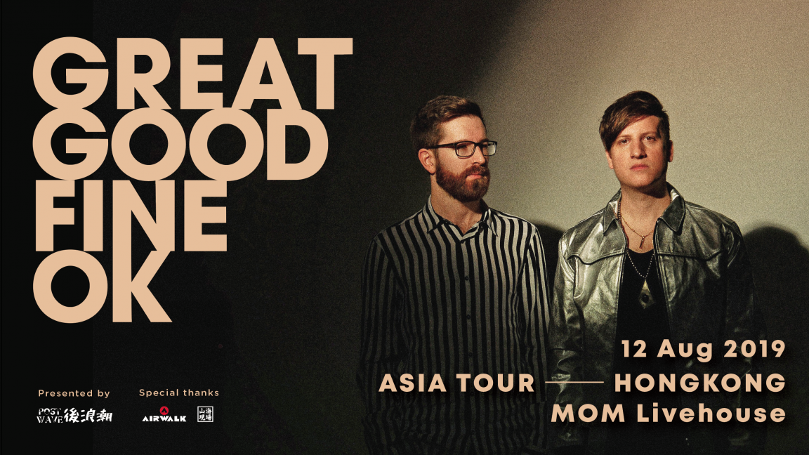 Post Wave Music Presents: Great Good Fine Ok Live in Hong Kong 2019