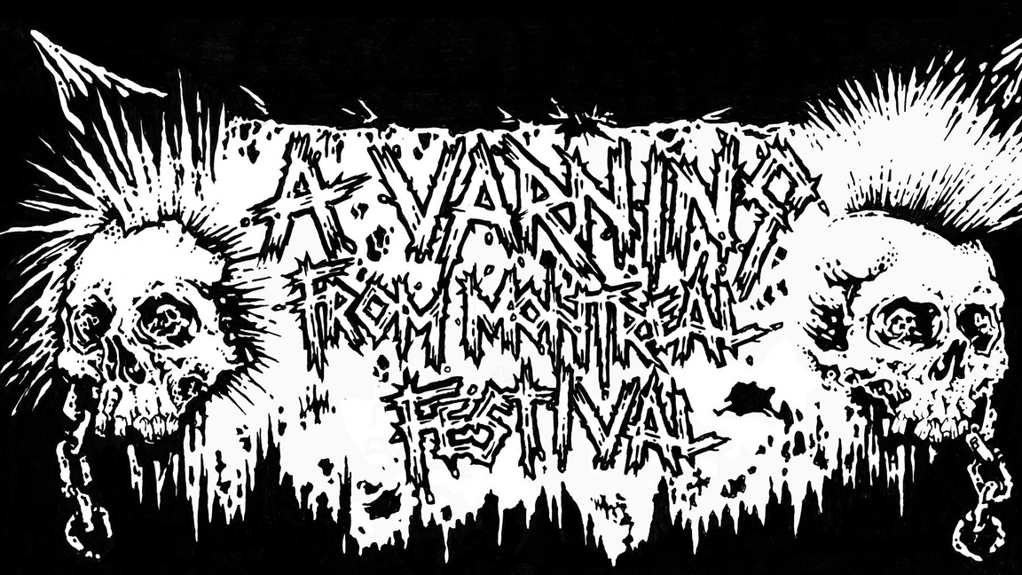 A VARNING FROM MTL FESTIVAL XVIII