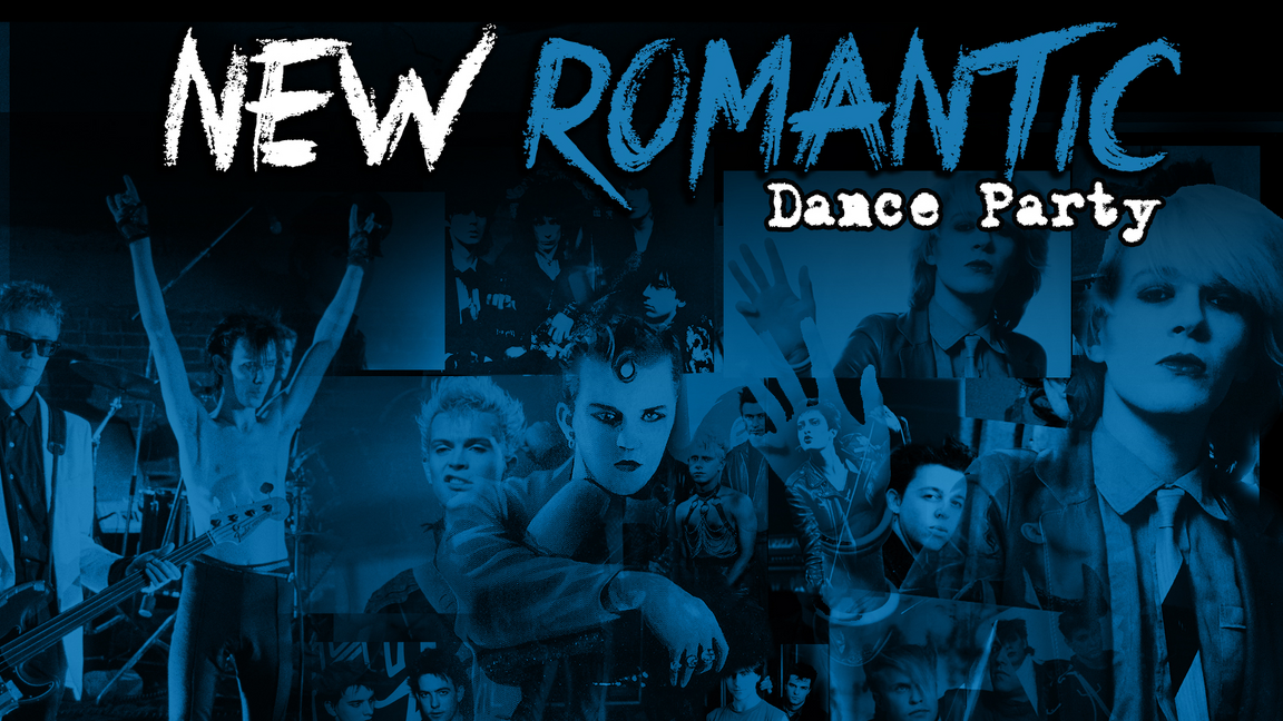 NEW ROMANTIC Dance Party