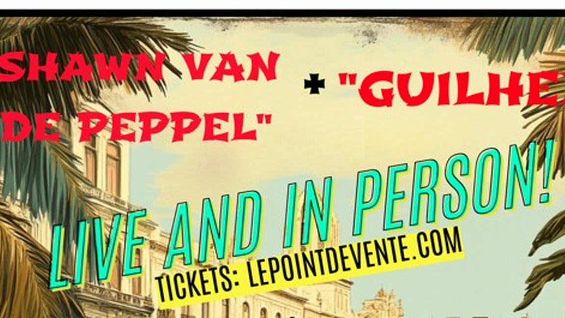 Shawn Van De Peppel + Guilhem