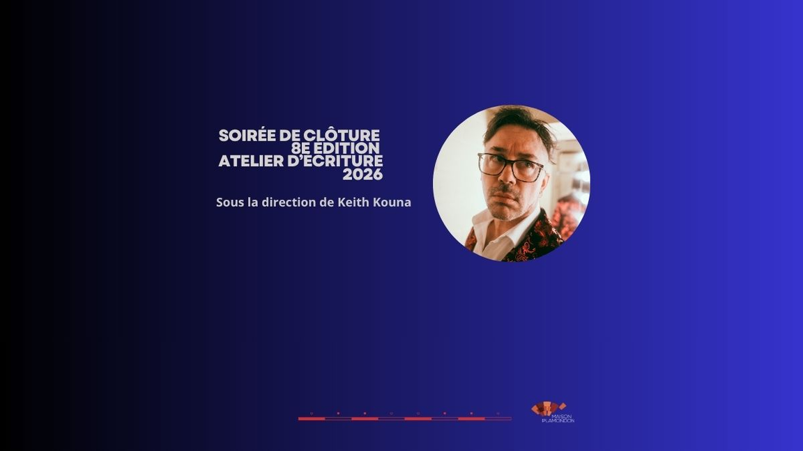 Spectacle de clôture- 8e édition sous la direction de Keith Kouna