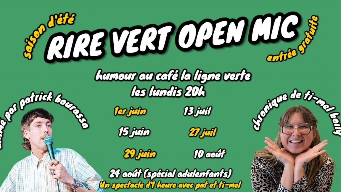 Le Rire Vert - Open Mic