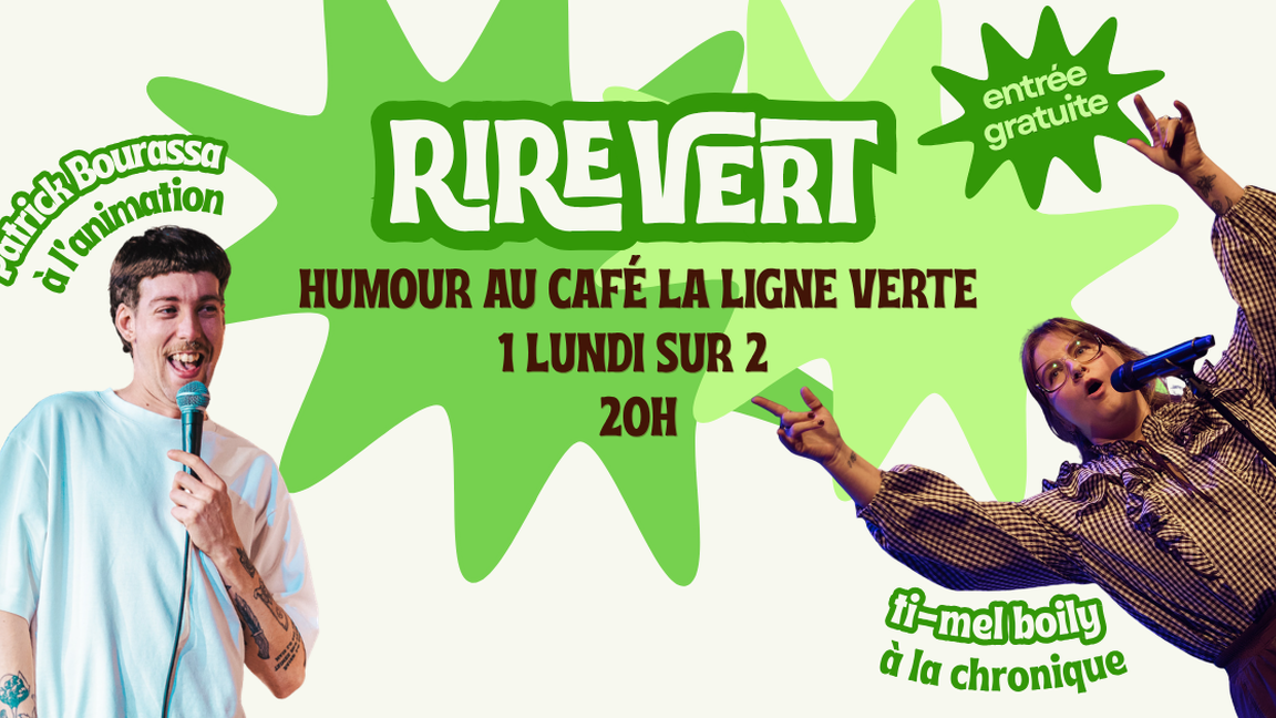 Le Rire Vert - Open Mic d'Humour