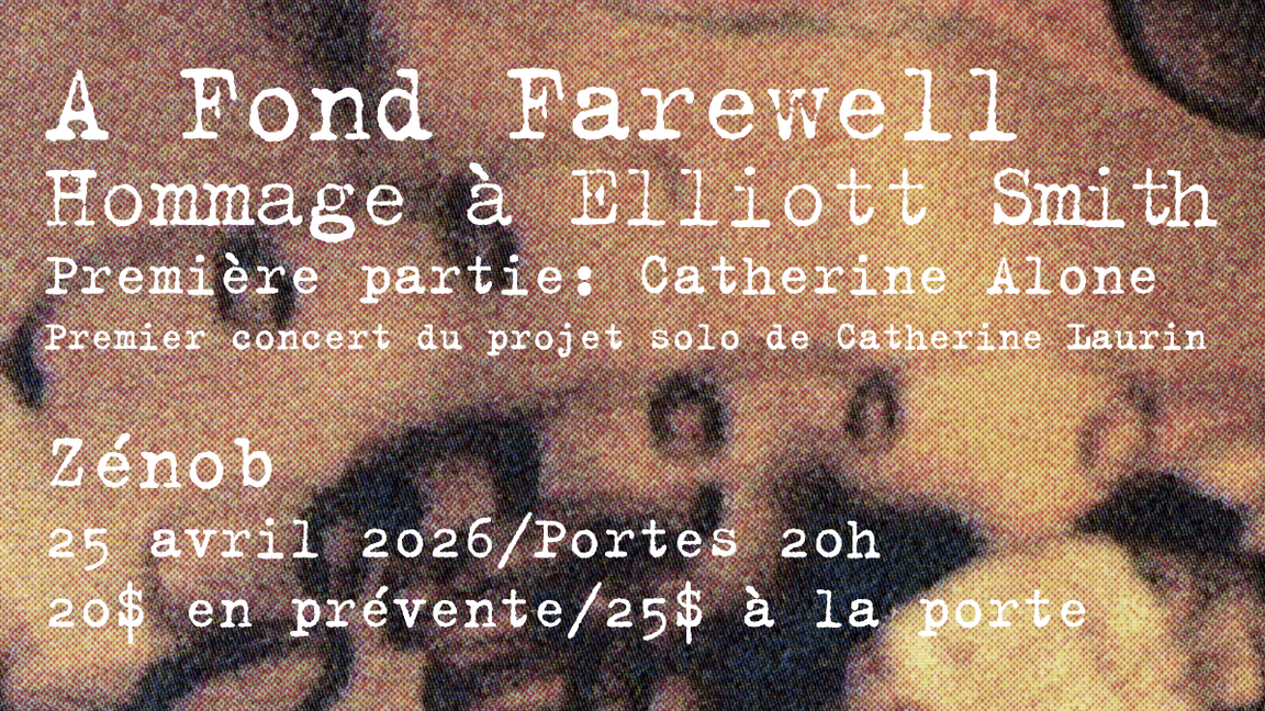 A fond Farewell: Hommage à Elliott Smith - Première partie: Catherine Alone