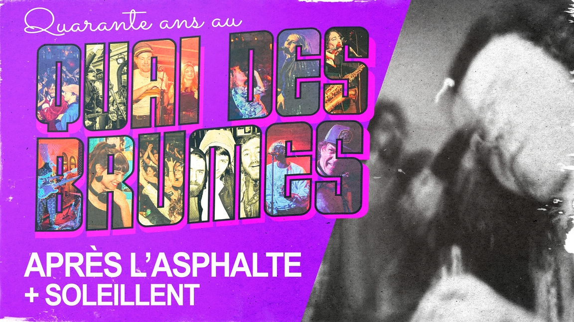 40e- Après l'Asphalte + Soleillent
