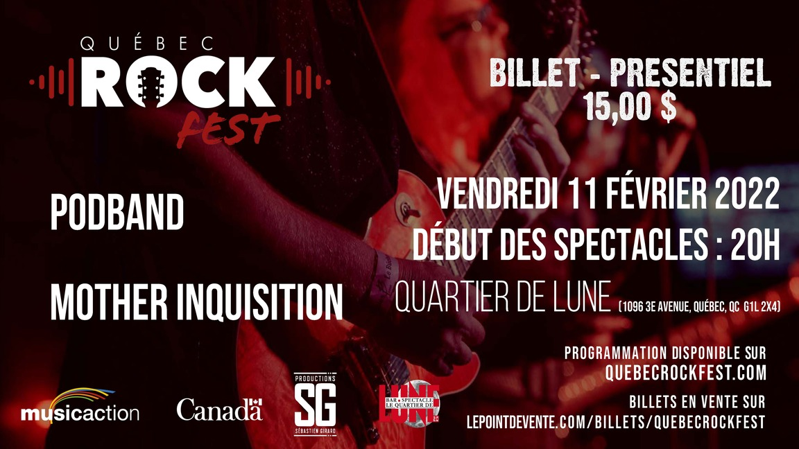 Québec Rock Fest - PODBand & Mother Inquisition (Présentiel) - 11 février 2022
