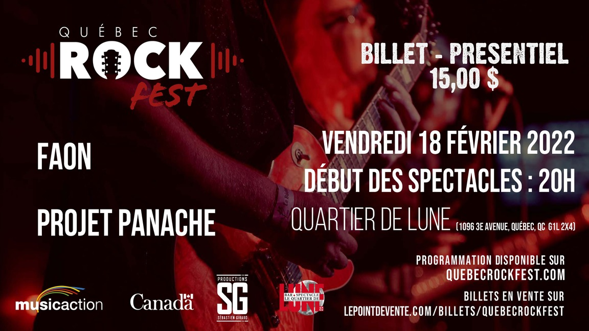 Québec Rock Fest - Faon & Projet Panache (Présentiel) - 18 février 2022