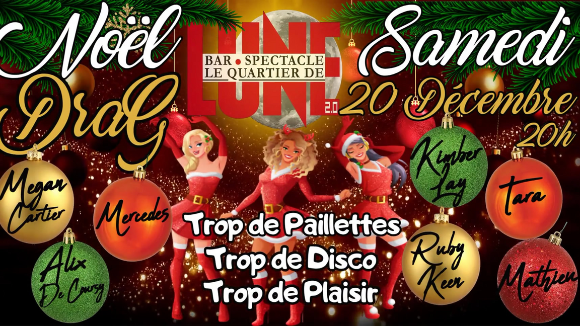 SOIRÉE NOËL DRAG QUEEN AU QUARTIER DE LUNE