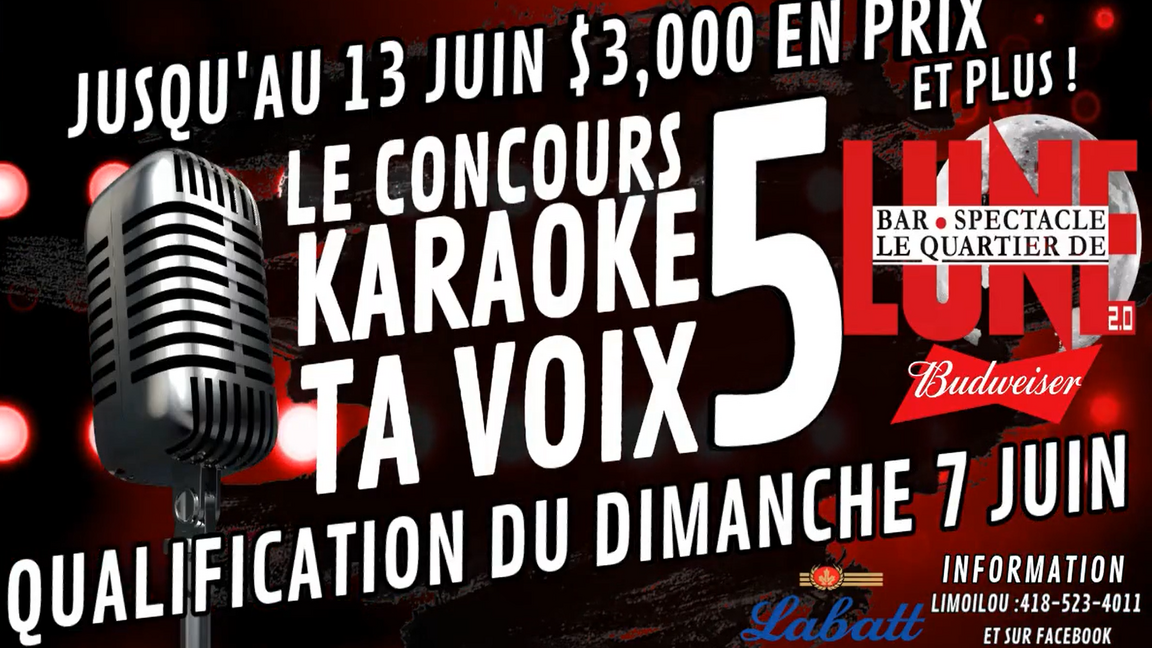 QUALIFICATION COUCOURS DE KARAOKÉ TA VOIX 5 AU QUARTIER DE LUNE LIMOILOU