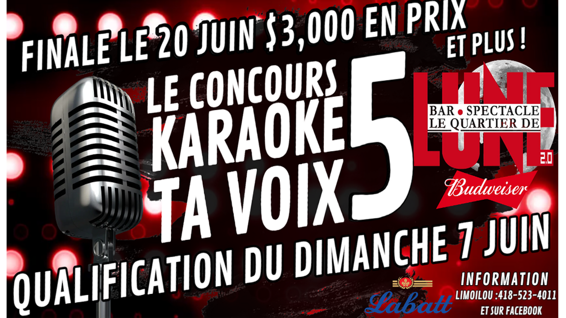 QUALIFICATION 7 JUIN TA VOIX 5 AU QUARTIER DE LUNE LIMOILOU