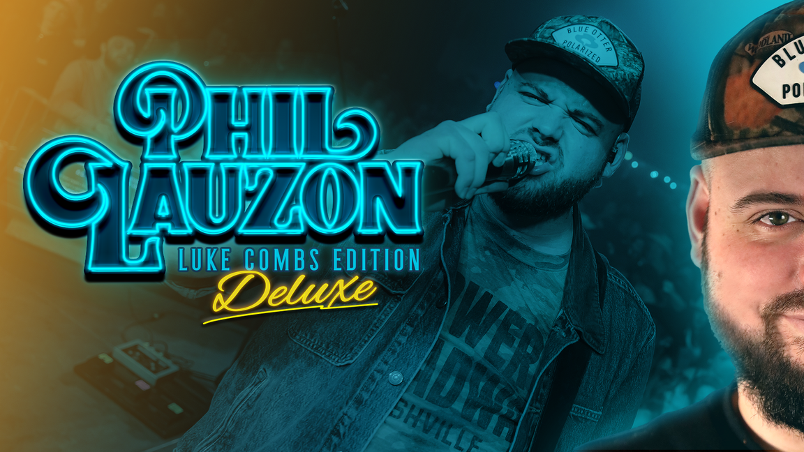 Phil Lauzon - Luke Combs Edition Deluxe