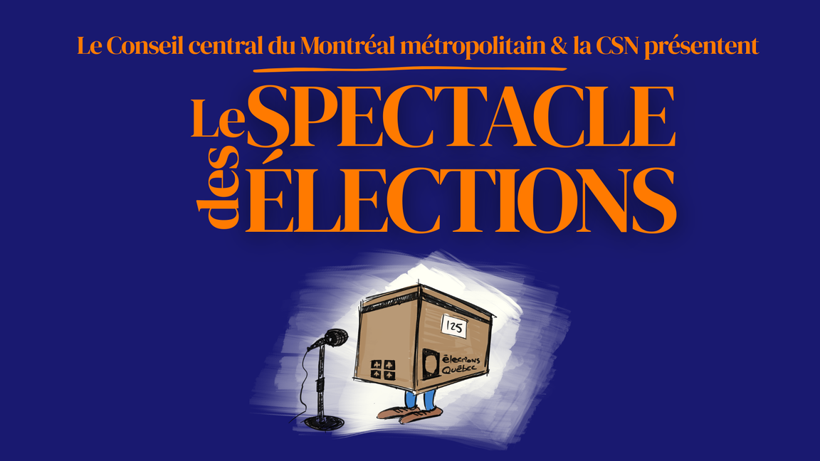 LE SPECTACLE DES ÉLECTIONS - WEBDIFFUSION