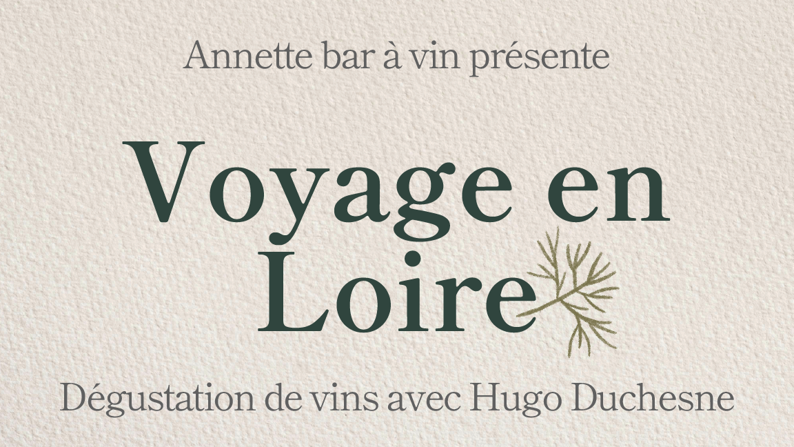 Voyage en Loire