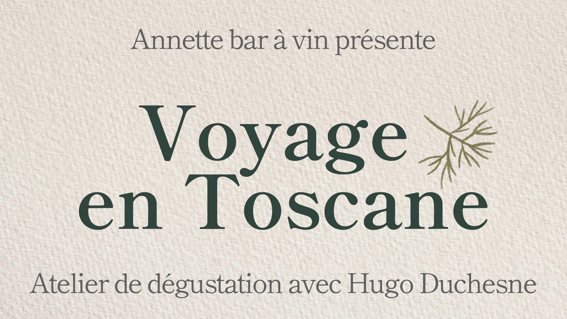 Voyage en Toscane