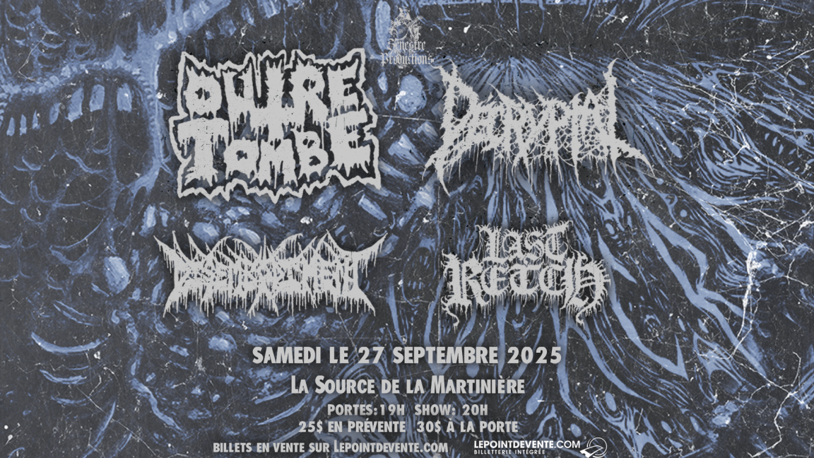 Outre-Tombe / Décryptal / Disembodiement / Last Retch // Samedi 27 septembre - La Source de la Martinière