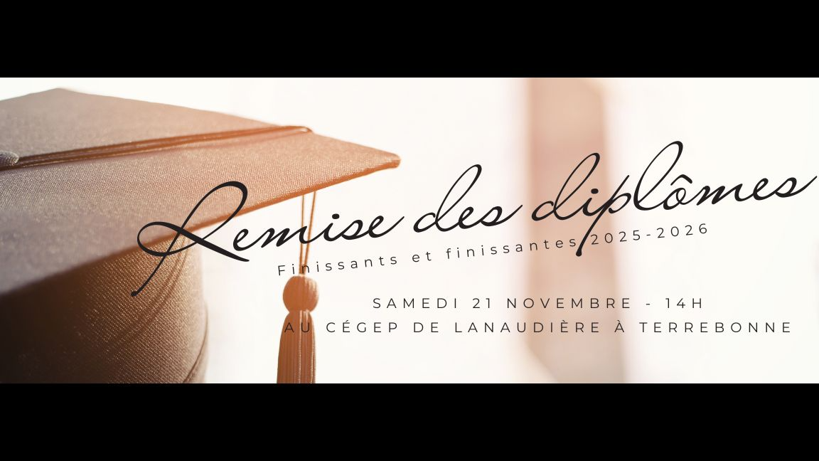Remise de diplômes | Cégep à Terrebonne | 21 novembre 2026