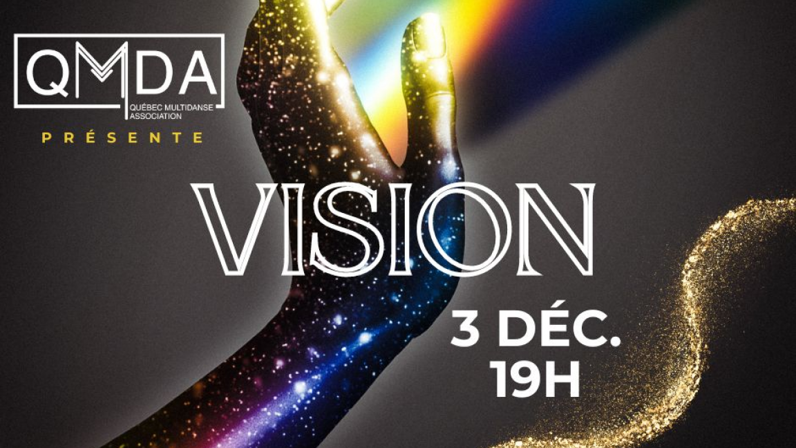 VISION : Spectacle secteur compétitif et danse-études - 3 DÉCEMBRE 19h