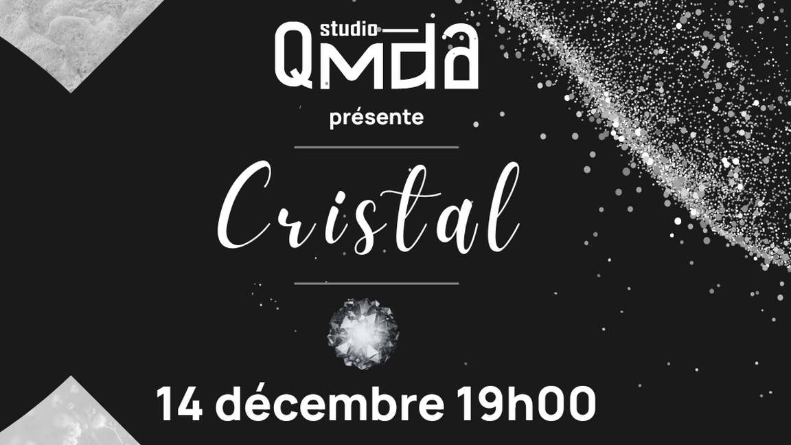 CRISTAL : Spectacle secteur compétitif & danse-études - 14 DÉCEMBRE 19h00