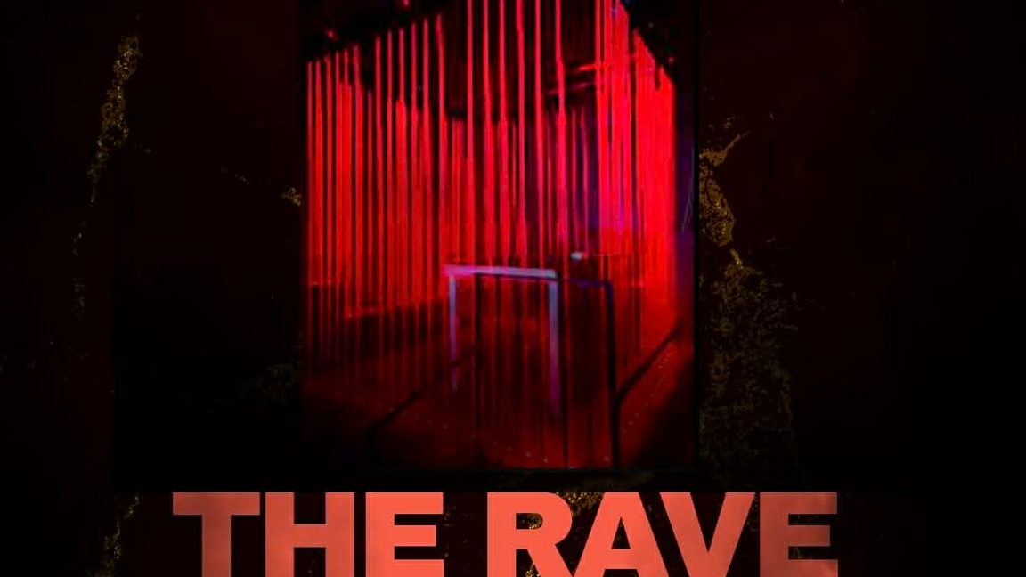 THE RAVE