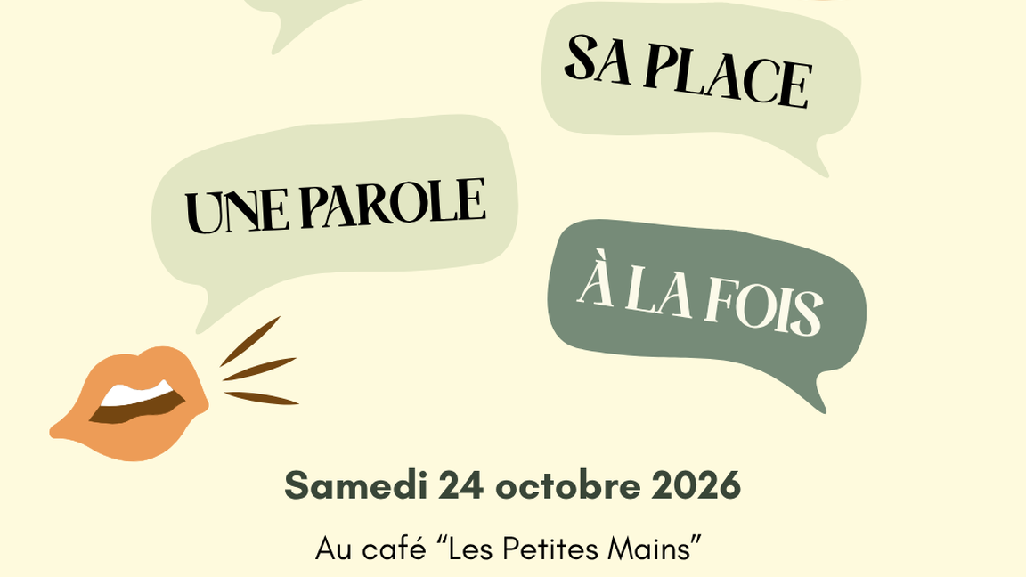 PRENDRE SA PLACE UNE PAROLE À LA FOIS