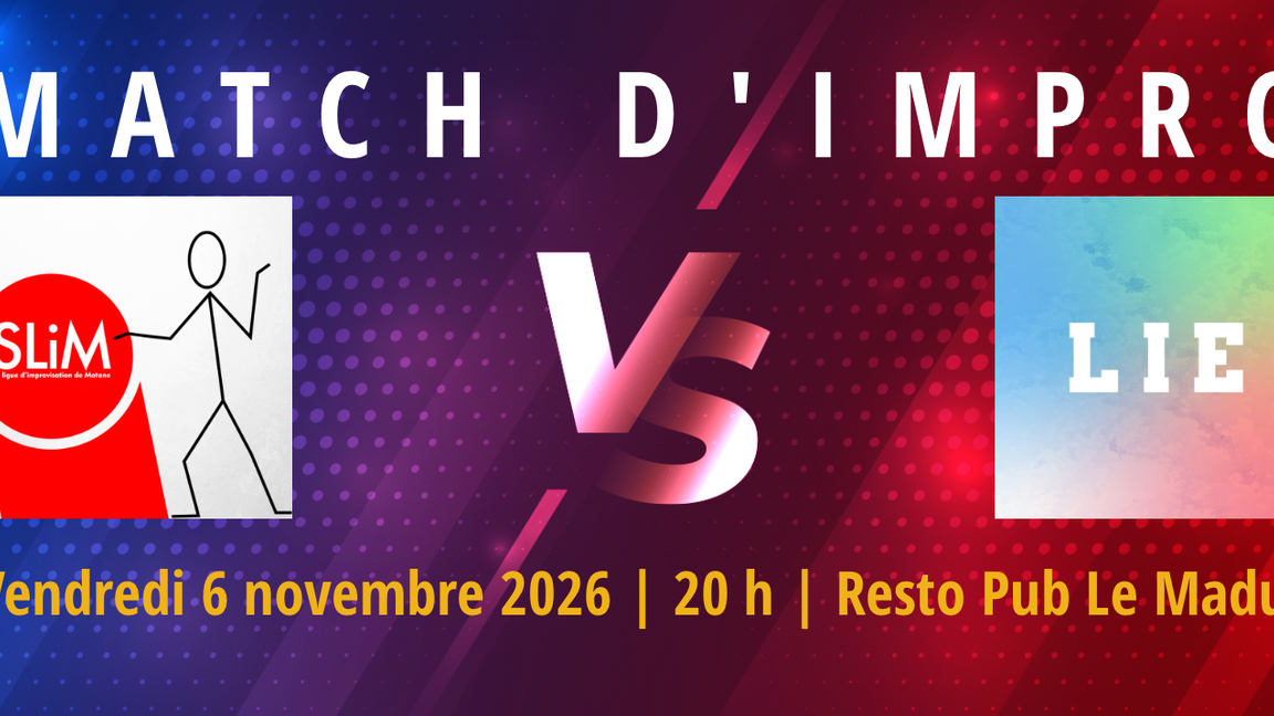 Match d'impro - La SLIM rencontre la LIE
