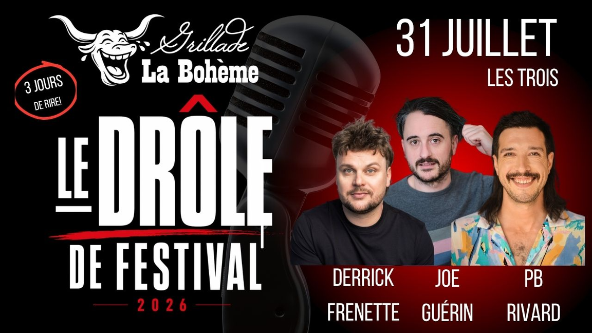 Le drôle de festival 31 Juillet