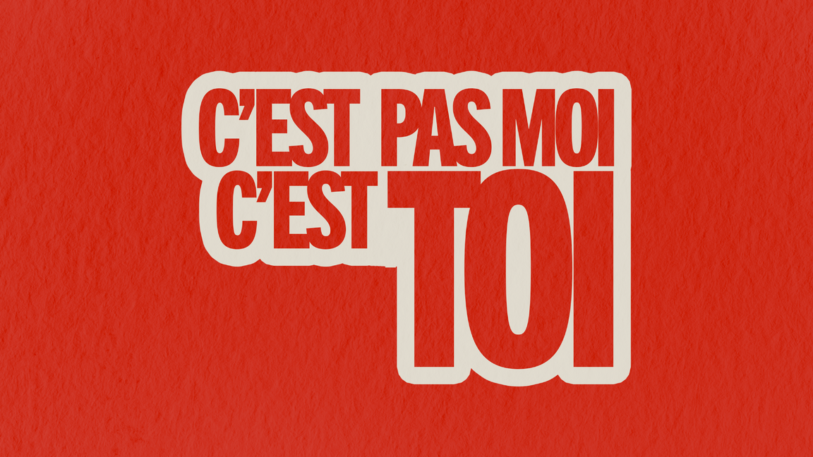 Lancement «C'est pas moi c'est toi»