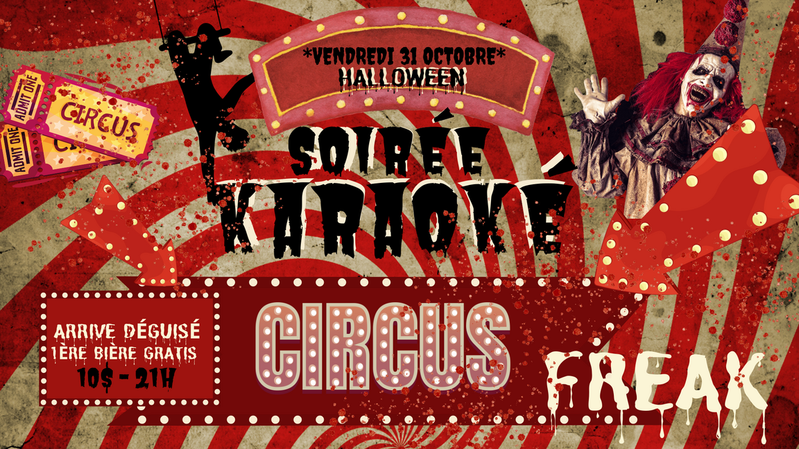 L'halloween KARAOKE - CIRCUS FREAK