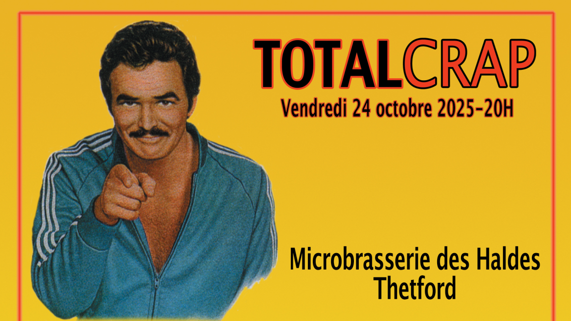 Total Crap à Thetford Mines