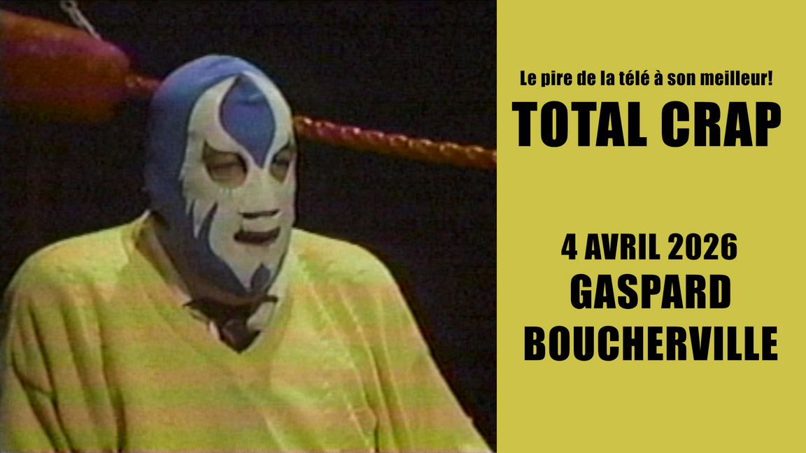 Total Crap à Boucherville