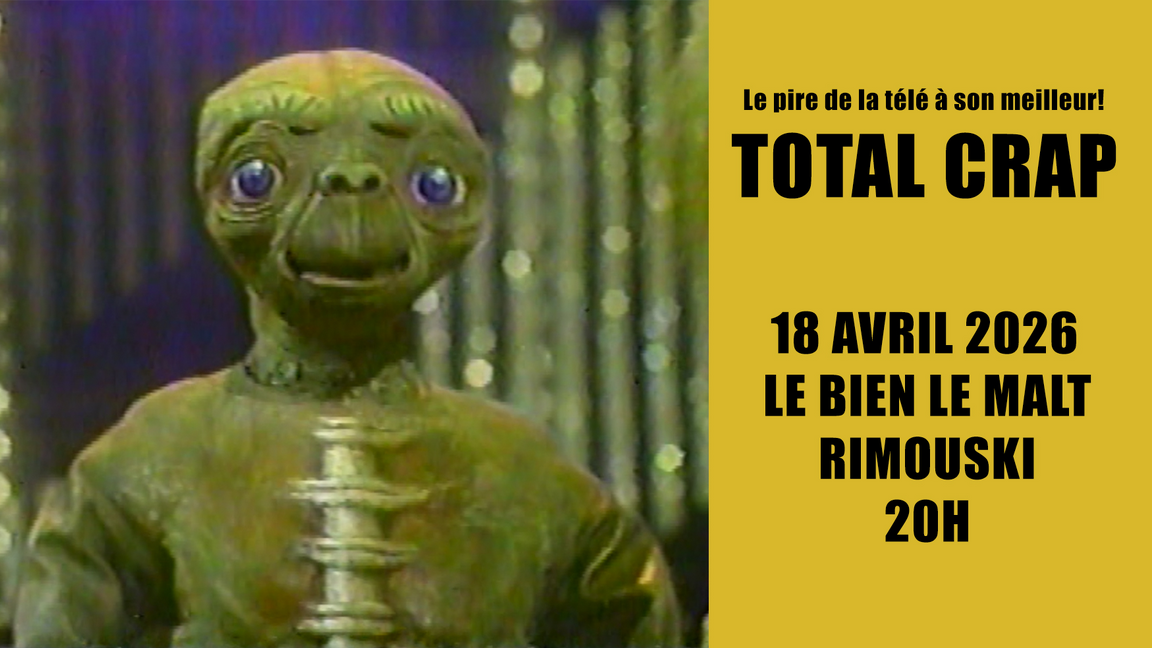 Total Crap à Rimouski
