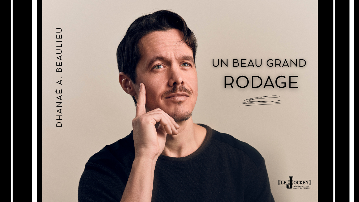 Un beau grand rodage