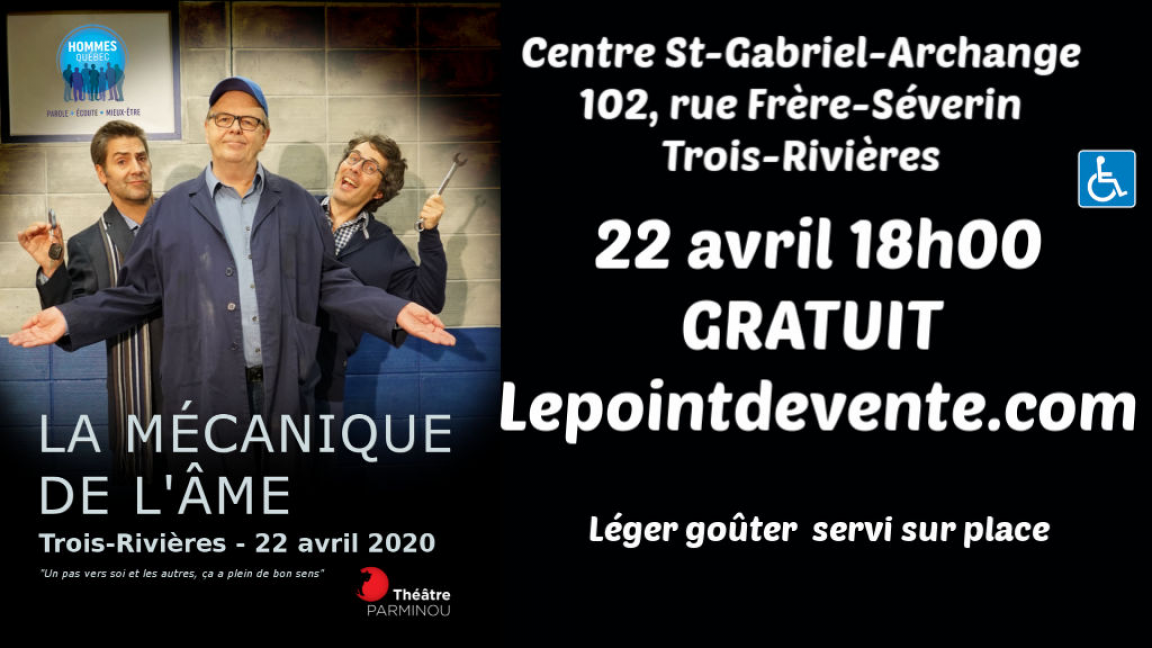 La mécanique de l'âme à Trois-Rivières