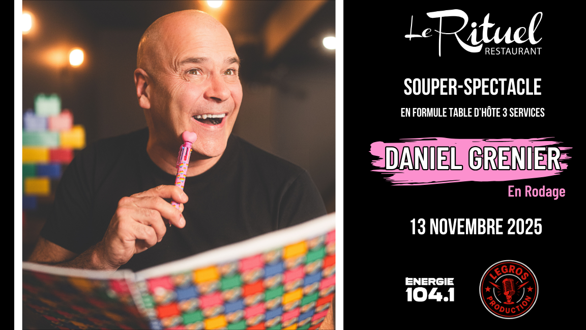 Souper-Spectacle avec Daniel Grenier